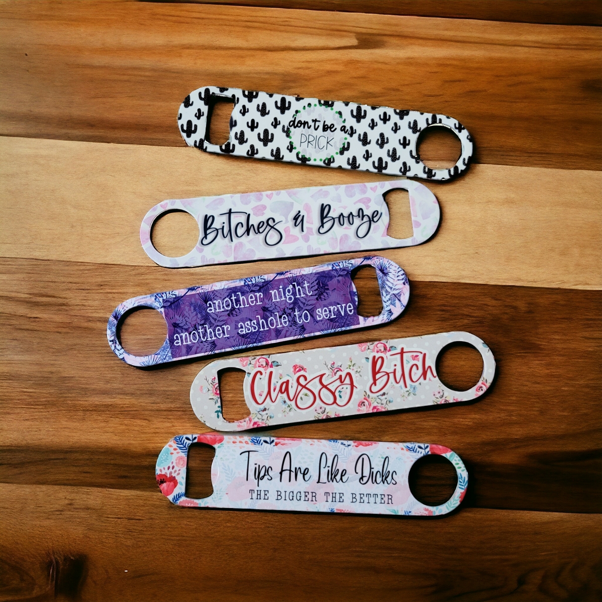 Don't be a Prick - Bottle Opener Don't be a Prick - Bottle Opener