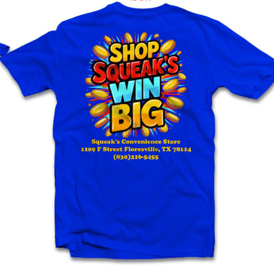 Shop Squeak's Win Big Tee